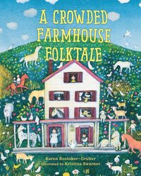 bokomslag Crowded Farmhouse Folktale