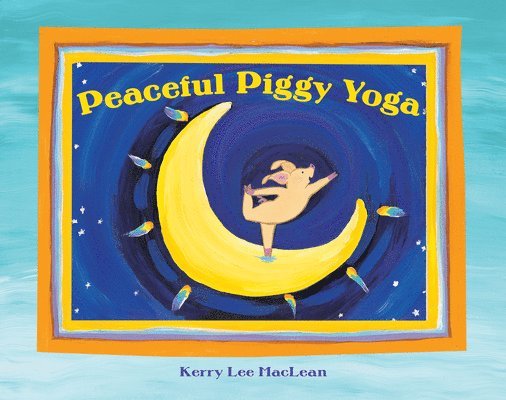 Peaceful Piggy Yoga 1