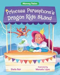 bokomslag Princess Persephone's Dragon Ride Stand