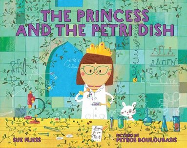 bokomslag The Princess and the Petri Dish