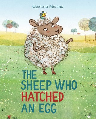 bokomslag The Sheep Who Hatched an Egg