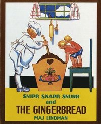bokomslag Snipp, Snapp, Snurr and the Gingerbread
