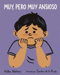 bokomslag Muy, Pero Muy Ansioso