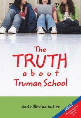 The Truth About Truman School 1