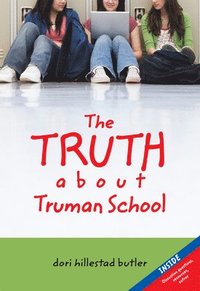 bokomslag The Truth About Truman School