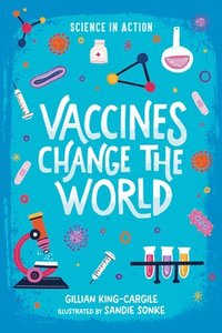 bokomslag Vaccines Change The World