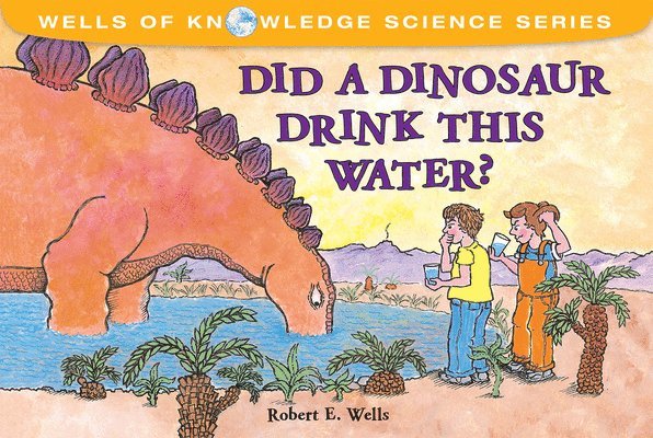 Did Dinosaurs Drink This Water 1