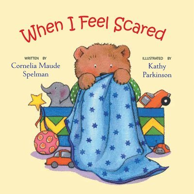 Cornelia Spelman, Cornelia Maude Spelman - When I Feel Scared, Kartonnage