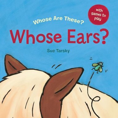 SUE TARSKY - WHOSE EARS, Inbunden