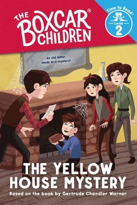 The Yellow House Mystery (The Boxcar Children: Time to Read, Level 2) 1