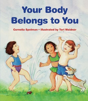 bokomslag Your Body Belongs to You