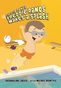 bokomslag Freddie Ramos Makes a Splash