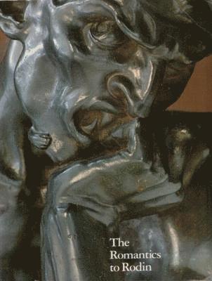 Los Angeles County Museum of Art, H. W. Janson - The Romantics to Rodin: French Nineteenth-Century Sculpture from North American Collections, Häftad