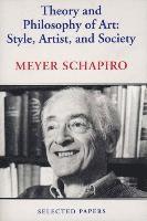 bokomslag Theory and Philosophy of Art: Style, Artist, and Society