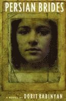 Yael Lotan, Dorit Rabinyan - Persian Brides, Inbunden