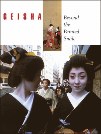 bokomslag Geisha: Beyond the Painted Smile