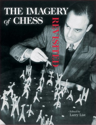 Larry List, Larry List - Imagery of Chess, Inbunden