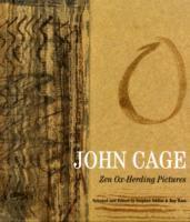 bokomslag John Cage: Zen Ox-Herding Pictures