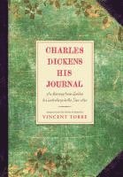 Charles Dickens: His Journal 1