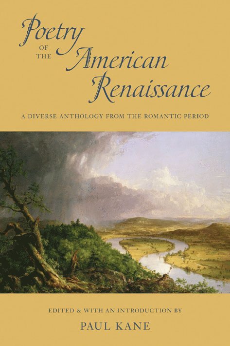 Paul Kane, Paul Kane, Professor of English Paul (Australian Poetry Journal) Kane - Poetry of the American Renaissance, Häftad