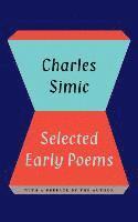bokomslag Selected Early Poems of Charles Simic