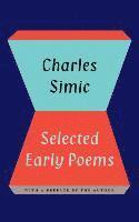 bokomslag Selected Early Poems of Charles Simic