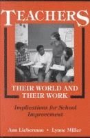 bokomslag Teachers - Their World and Their Work