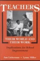 bokomslag Teachers -- Their World and Their Work