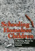 bokomslag Schooling Homeless Children