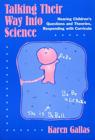 Karen Gallas, Celia Genishi - Talking Their Way Into Science, Häftad