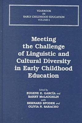 Meeting the Challenge of Linguistic and Cultural Diversity in Early Childhood Education