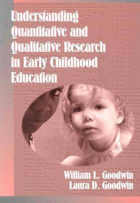 bokomslag Understanding Qualitative and Quantitative Research in Early Childhood Education