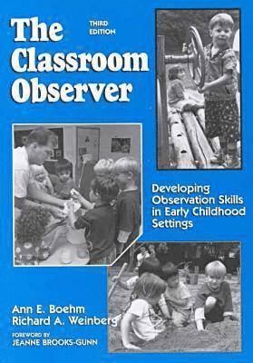 Ann E. Boehm, Richard A. Weinberg - Classroom Observer, Häftad