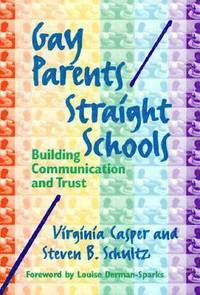 bokomslag Gay Parents/Straight Schools