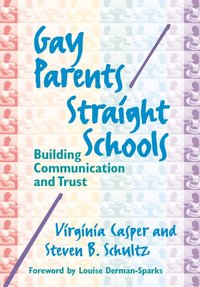 bokomslag Gay Parents/Straight Schools