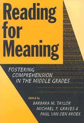 Paulus Willem Van Den Broek, Michael F. Graves, Barbara Taylor - Reading for Meaning: Fostering Comprehension in the Middle Grades, Häftad