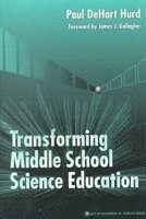 bokomslag Transforming Middle School Science Education