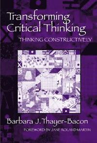 bokomslag Transforming Critical Thinking:Thinking Constructively