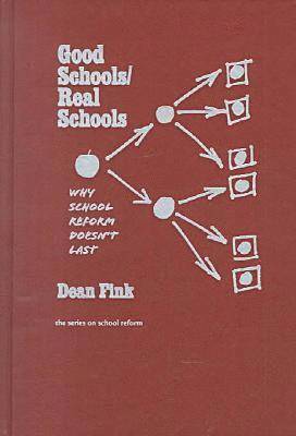 Good Schools/Real Schools 1