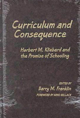 Curriculum and Consequence