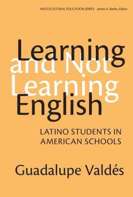 Guadalupe Valdes, James a. Banks, James A Banks - Learning and not Learning English, Häftad