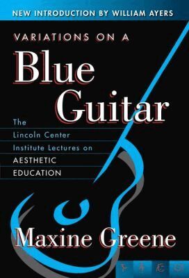 Maxine Greene - Variations on a Blue Guitar, Häftad