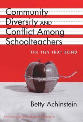 bokomslag Community, Diversity and Conflict Among Schoolteachers