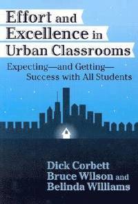 bokomslag Effort and Excellence in Urban Classrooms