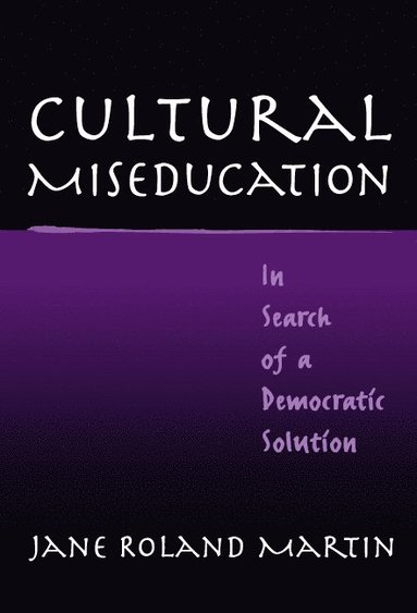 bokomslag Cultural Miseducation