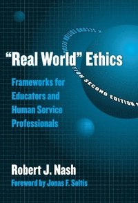 bokomslag &quot;Real World&quot; Ethics