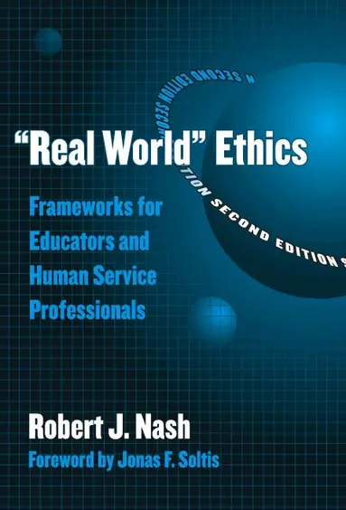 Robert J. Nash, Kenneth a. Strike - Real World Ethics, Häftad