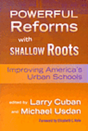 Powerful Reforms with Shallow Roots