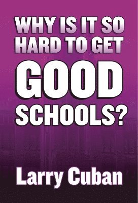 Why is it So Hard to Get Good Schools? 1