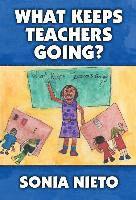 bokomslag What Keeps Teachers Going?
